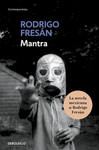 Abbildung von: Mantra (Spanish Edition) - Penguin Random House Grupo Editorial
