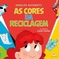 Cover: As cores da reciclagem - Ciranda Cultural