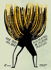 Abbildung von: Illustrators on Creative Processes - Hoaki
