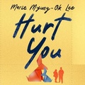 Cover: Hurt You - Blackstone Publishing