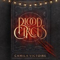Cover: Blood Circus - Blackstone Publishing
