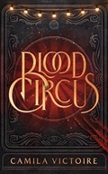 Cover: Blood Circus - Blackstone Publishing