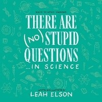 Enlarge image Cover: There Are (No) Stupid Questions ... in Science - Blackstone Publishing