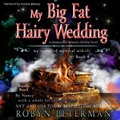Cover: My Big Fat Hairy Wedding - Robyn Peterman