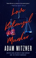 Cover: Love Betrayal Murder - Blackstone Publishing
