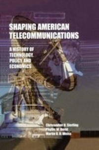 Abbildung von: Shaping American Telecommunications - Routledge