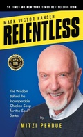 Cover: Relentless - Mark Victor Hansen Library