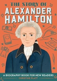 Enlarge image Cover: The Story of Alexander Hamilton - Rockridge Press