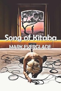 Enlarge image Cover: Song of Kitaba - All Things That Matter Press