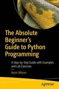 Enlarge image Cover: The Absolute Beginner's Guide to Python Programming - APress