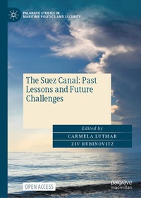 Enlarge image Cover: The Suez Canal: Past Lessons and Future Challenges - Palgrave Macmillan
