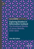 Cover: Exploring Emotion in Reformation Scotland - Palgrave Macmillan