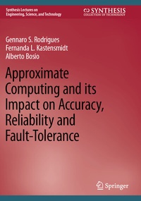 Abbildung von: Approximate Computing and its Impact on Accuracy, Reliability and Fault-Tolerance - Springer