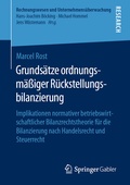 Cover: Grunds&auml;tze ordnungsm&auml;&szlig;iger R&uuml;ckstellungsbilanzierung - Springer Gabler