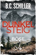 Cover: Dunkelsteig: B&ouml;se - Tolino Media