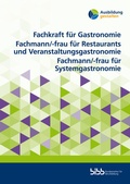 Cover: Fachkraft f&uuml;r Gastronomie. Fachmann/-frau f&uuml;r Restaurants und Veranstaltungsgastronomie. Fachmann/-frau f&uuml;r Systemgastronomie - Verlag Barbara Budrich