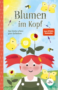 Abbildung von: Blumen im Kopf. Opa Günther pflanzt gute Gedanken - Nova MD