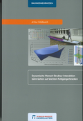Cover: Dynamische Mensch-Struktur-Interaktion beim Gehen auf leichten Fu&szlig;g&auml;ngerbr&uuml;cken - RPTU Rheinland-Pf&auml;lzische Technische Universit&auml;t Kaiserslautern Landau