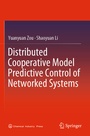 Cover: Distributed Cooperative Model Predictive Control of Networked Systems - Springer