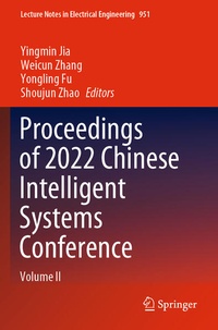 Enlarge image Cover: Proceedings of 2022 Chinese Intelligent Systems Conference - Springer
