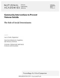 Cover: Community Interventions to Prevent Veteran Suicide - National Academies Press