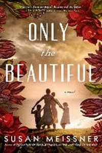 Enlarge image Cover: Only the Beautiful - Berkley Publishing Corporation,U.S.