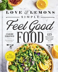 Abbildung von: Love and Lemons Simple Feel Good Food - Avery