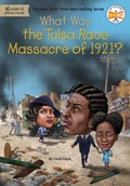 Cover: What Was the Tulsa Race Massacre of 1921? - Bantam Books