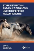 Cover: State Estimation and Fault Diagnosis under Imperfect Measurements - CRC Press