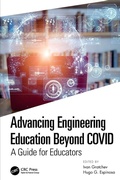 Cover: Advancing Engineering Education Beyond COVID - CRC Press