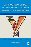 Cover: Destruction, Ethics, and Intergalactic Love - Routledge