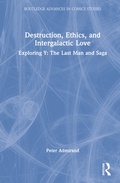 Cover: Destruction, Ethics, and Intergalactic Love - Routledge