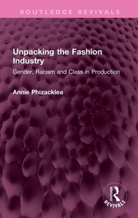 Abbildung von: Unpacking the Fashion Industry - Routledge