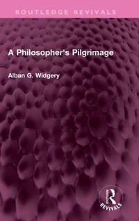 Enlarge image Cover: A Philosopher's Pilgrimage - Routledge