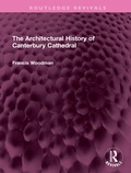 Cover: The Architectural History of Canterbury Cathedral - Routledge