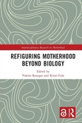 Cover: Refiguring Motherhood Beyond Biology - Routledge