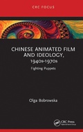 Cover: Chinese Animated Film and Ideology, 1940s-1970s - CRC Press