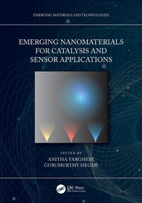 Abbildung von: Emerging Nanomaterials for Catalysis and Sensor Applications - CRC Press