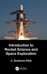 Enlarge image Cover: Introduction to Rocket Science and Space Exploration - CRC Press