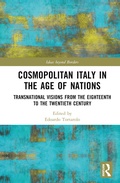 Cover: Cosmopolitan Italy in the Age of Nations - Routledge