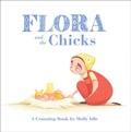 Cover: Flora and the Chicks - Chronicle Books LLC