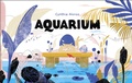 Cover: Aquarium - Chronicle Books LLC