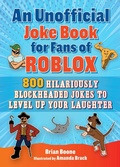 Cover: An Unofficial Joke Book for Fans of Roblox - Sky Pony Press