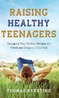 Cover: Raising Healthy Teenagers - Baker Books
