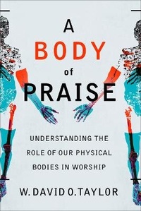 Enlarge image Cover: Body of Praise - Baker Academic