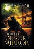 Cover: Through the Black Mirror - 4 Horsemen Publications