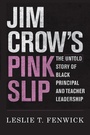 Cover: Jim Crow's Pink Slip - Harvard Education Press