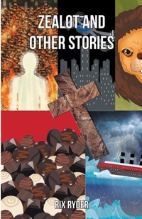 Abbildung von: Zealot and Other Stories - Trilogy Christian Publishing