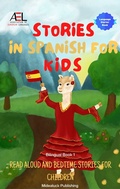 Cover: Stories in Spanish for Kids - Midealuck Publishing