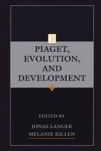 Enlarge image Cover: Piaget, Evolution, and Development - Psychology Press Ltd